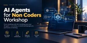 AI agents for non Coders Workshop
